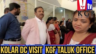 DC SUDDEN VISIT KGF TALUK OFFICE [upl. by Hidie259]