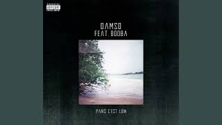 Damso ft booba  paris c’est loin [upl. by Valene]