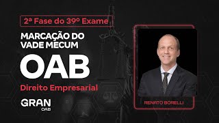 2ª Fase do 39º Exame da OAB  Marcação do Vade Mecum  Direito Empresarial [upl. by Enorel451]