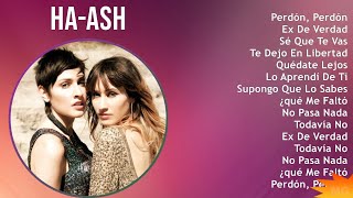 HAASH 2024 MIX Las Mejores Canciones  Perdón Perdón Ex De Verdad Sé Que Te Vas Te Dejo En [upl. by Elraet898]