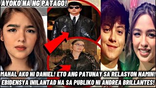 ANDREA BRILLANTES IPINAKITA NA ANG EBIDENSYA NA MAY RELASYON SILA NI DANIEL PADILLA [upl. by Stefania]