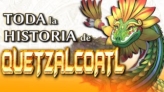 ☀️Toda la Historia de QUETZALCÓATL☀️  Documental Mitología  Sommer [upl. by Notxam]