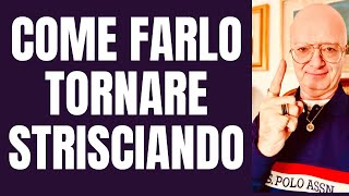 COME FARLO TORNARE STRISCIANDO [upl. by Tekcirc187]