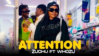 Zuchu Ft Whozu  Attention Official Music Video [upl. by Ayhtnic]