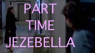 Part Time  Jezebella Lyrics [upl. by Atterol]