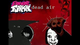 ESTE MOD NO TE DEJARA DORMIR  DEAD AIR FRIDAY NIGTH FUNKIN [upl. by Boyt]