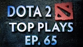 Dota 2 Top Plays Weekly  Ep 65 [upl. by Dorice949]