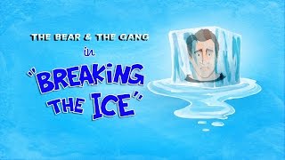 quotBreaking the Icequot  The Bear amp the Gang Animated Shorts [upl. by Nnaylime]