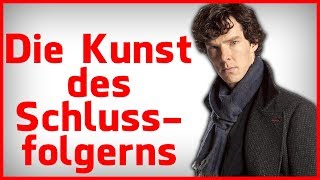 Wie Sherlock Holmes andere Menschen lesen kann  Deduktion lernen [upl. by Cortney230]