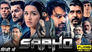 Saaho Full Movie In Hindi 1080p HD Facts  Prabhas Shraddha Kapoor Arun Vijay Jackie Shroff [upl. by Geraldine]