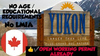 YUKON COMMUNITY PILOT PROGRAM 2020 NO LMIA [upl. by Samau]