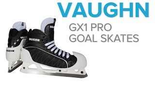 Vaughn GX1 Pro Goal Skate [upl. by Prissy]