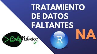 ▶️Detección y Reemplazo de Valores Faltantes con RStudio🌶️ [upl. by Noslen]