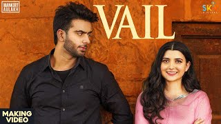 Making Of Vail Song  Mankirt Aulakh Ft Nimrat Khaira  Avvy Sra  Shree Brar  Arvindr Khaira [upl. by Llevaj293]