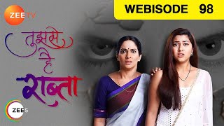 Tujhse Hai Raabta  Episode 98  Jan 11 2019  Webisode  Zee TV [upl. by Anyat]