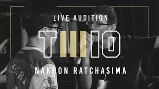 TWIO3  LIVE AUDITION STAGE2 NAKHON RATCHASIMA  RAP IS NOW [upl. by Ramahs656]