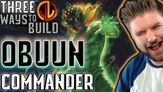 Obuun Mul Daya Ancestor  EDH Three Ways Commander Strategies for Every Player [upl. by Alikam595]