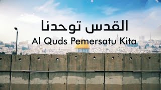 Al Quds Pemersatu kita  Lagu Arab Palestin Terbaik  Berserta Lirik Bahasa Melayu Indonesia [upl. by Truitt]