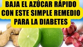 Un Remedio Casero Para Bajar El Azucar En La Sangre y Controlar La Diabetes ESTO FUNCIONA [upl. by Ynned]