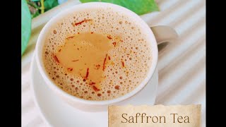 Saffron Tea Recipe  How to make perfect saffron tea  Zafrani chai  SaffronTea  Filli Tea Recipe [upl. by Beauvais20]