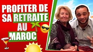 🇲🇦 COMMENT PROFITER DE SA RETRAITE AU MAROC [upl. by Onailerua]