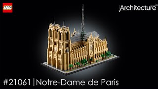 LEGO Architecture  NotreDame de Paris 21061 [upl. by Rehpotsihc190]