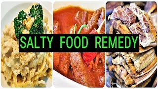 How To Fix Salty Food  Salty Dish Remedy [upl. by Stearne]