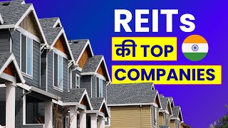 REITs Stocks to Buy  Listed REIT Companies in India  भारत की Top Companies [upl. by East]