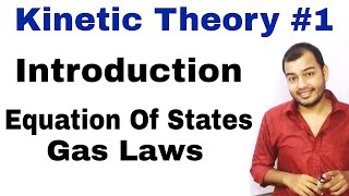 11 chapter 13 Physics  Kinetic Theory 01 Introduction to KTG and Equation of States Gas Laws [upl. by Edmonds]