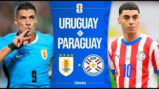 🔥🔥🔥Uruguay Vs Paraguay 🇵🇾 l Eliminatorias Sudamericana Commebol 2026 l Fecha 7🔥🔥🔥 [upl. by Bernard]