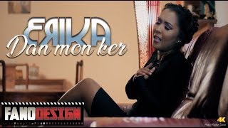 Dan Mon ker  Erika CLIP OFFICIEL ByPerrinStephane 4K [upl. by Attener358]