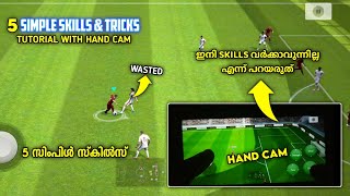 Pes 2021 5 Simple Skills amp Tricks Tutorial Malayalam With Hand Cam [upl. by Lleynad]