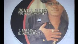 Donell Jones  U Know Whats Up Rap Remix [upl. by Notyep975]