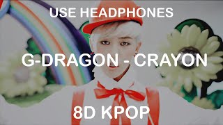 GDRAGON  CRAYON  8D KPOP [upl. by Meijer398]