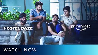 Hostel Daze Season 2  Watch Now  Luv Vispute Nikhil Vijay Shubham Gaur  Amazon Prime Video [upl. by Anrehs]