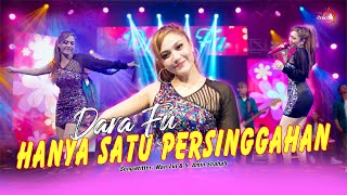 HANYA SATU PERSINGGAHAN  Dara Fu  Best of IKLIM  Versi Dangdut Koplo Official Music Video [upl. by Hazeefah645]