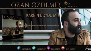 Ozan Özdemir  Karnın Doydu mu ÇINAR © 2018 [upl. by Eseneg260]