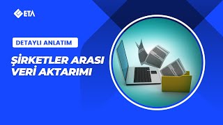 Şirketler Arası Veri Aktarımı [upl. by Auhso947]