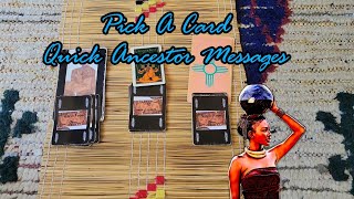 Pick A Card Quick Ancestor Messages [upl. by Iy]