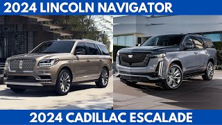 Compare 2024 Lincoln Navigator Vs 2024 Cadillac Escalade  which one is better in this Comparison [upl. by Adnicaj]