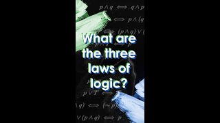 What are the three laws of logic shorts [upl. by Grove249]