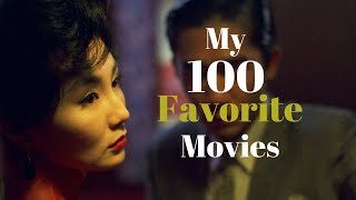 My 100 Favorite Movies 042021 [upl. by Hctud]