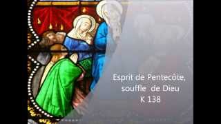 Esprit de Pentecôte Chant Catholique [upl. by Dnalyr]