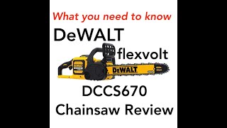 What You Need 2 Know  DeWALT Flexvolt Chainsaw Review DCCS670 [upl. by Eruza276]