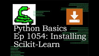 Python Basics Tutorial Installing Scikitlearn Library  Machine Learning [upl. by Sicular220]