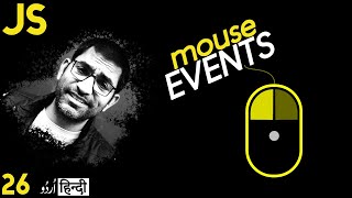 Mouse Events onclick ondblclick onmouseover onmouseout in JavaScript in हिंदी اردو  Class 26 [upl. by Annaierb]