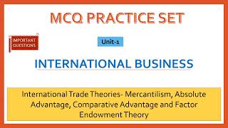 MCQInternational BusinessInternationalTrade theories Mercntiismabsolutecompartive BBAMBA [upl. by Arvad123]