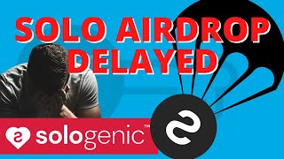 SOLO Airdrop Delayed For Many Claimed Wallets  XRP amp SOLO Holders Still Waiting For SOLO Tokens [upl. by Edsel]