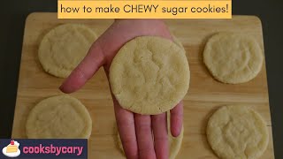 HOW TO MAKE CHEWY SUGAR COOKIES  How to make the BEST most delicious sugar cookies with ease [upl. by Ainotal]