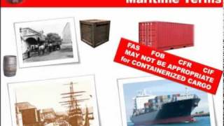 Incoterms® 2010 Videos Part 5 Maritime Incoterms NOT for Containers [upl. by Ilene826]